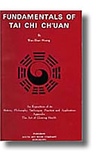 Fundamentals of Tai Chi Ch'uan by Wen-Shan Huang